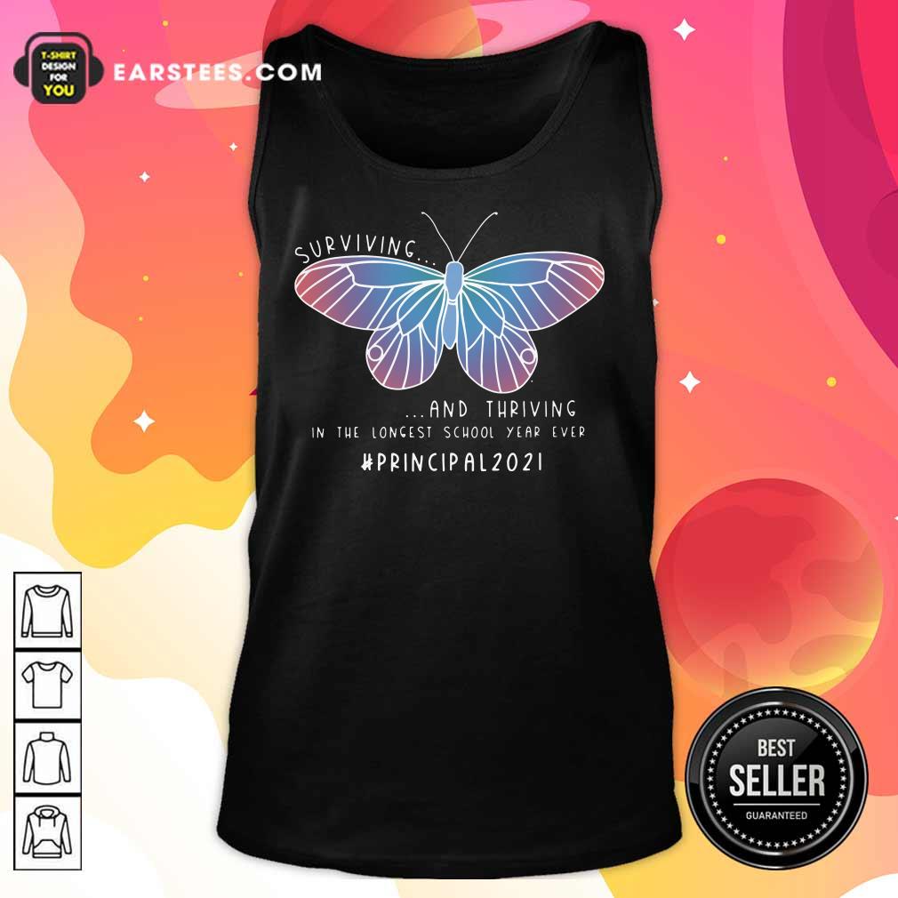 Butterfly Surviving And Thriving In The Longest School Year Ever Principal Shirt - Image 2