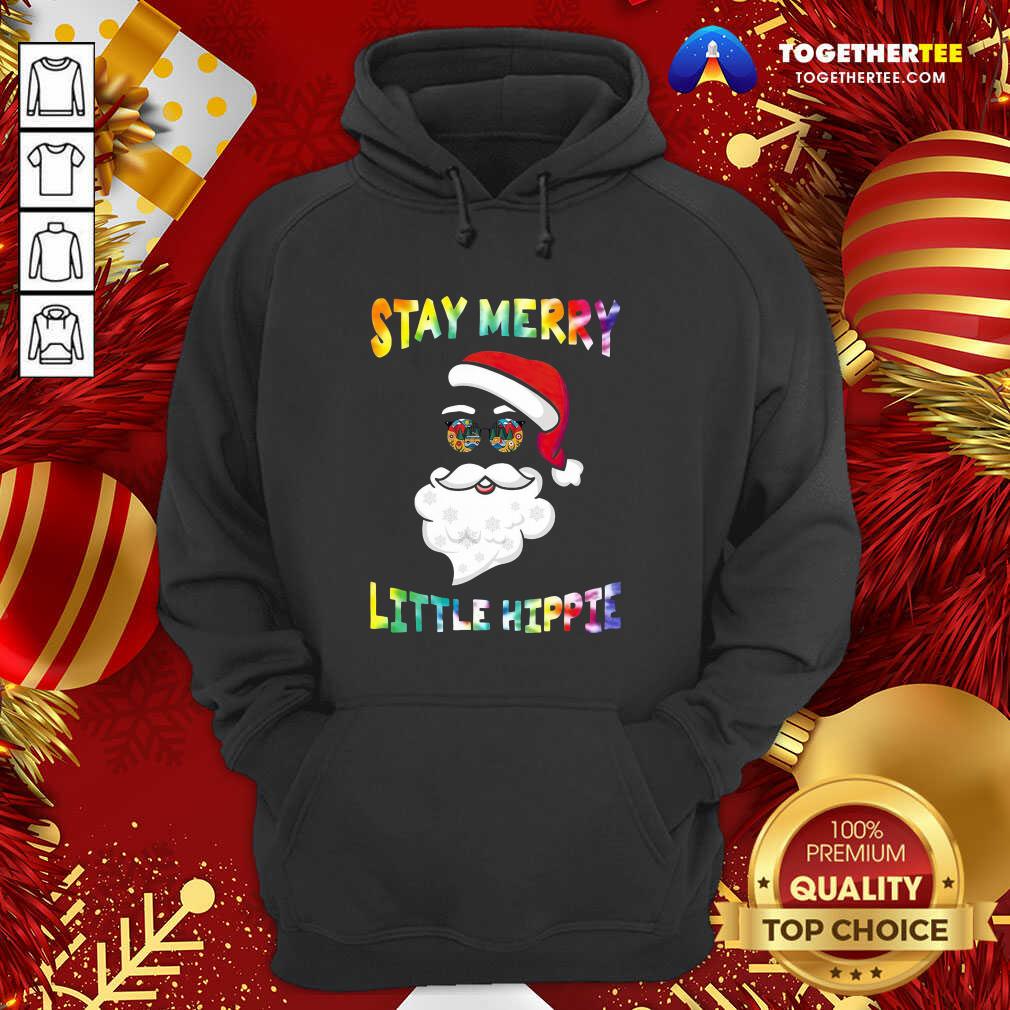 Perfect Santa Claus Stay Merry Little Hippie Shirt - Image 5