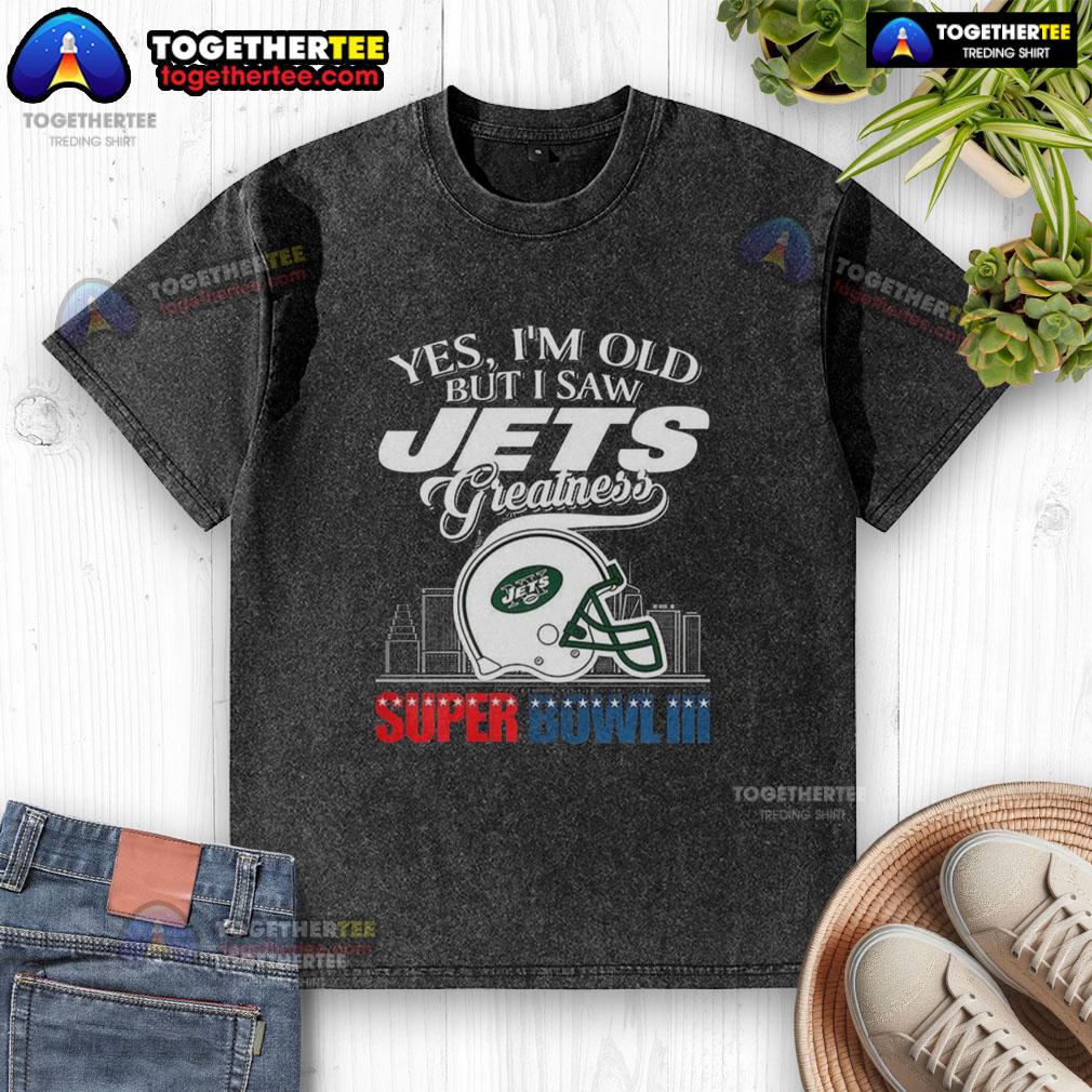 Top Yes I'm Old But I New York Jets Greatness Super Bowl Iii Helmet Skyline T-Shirt - Image 6