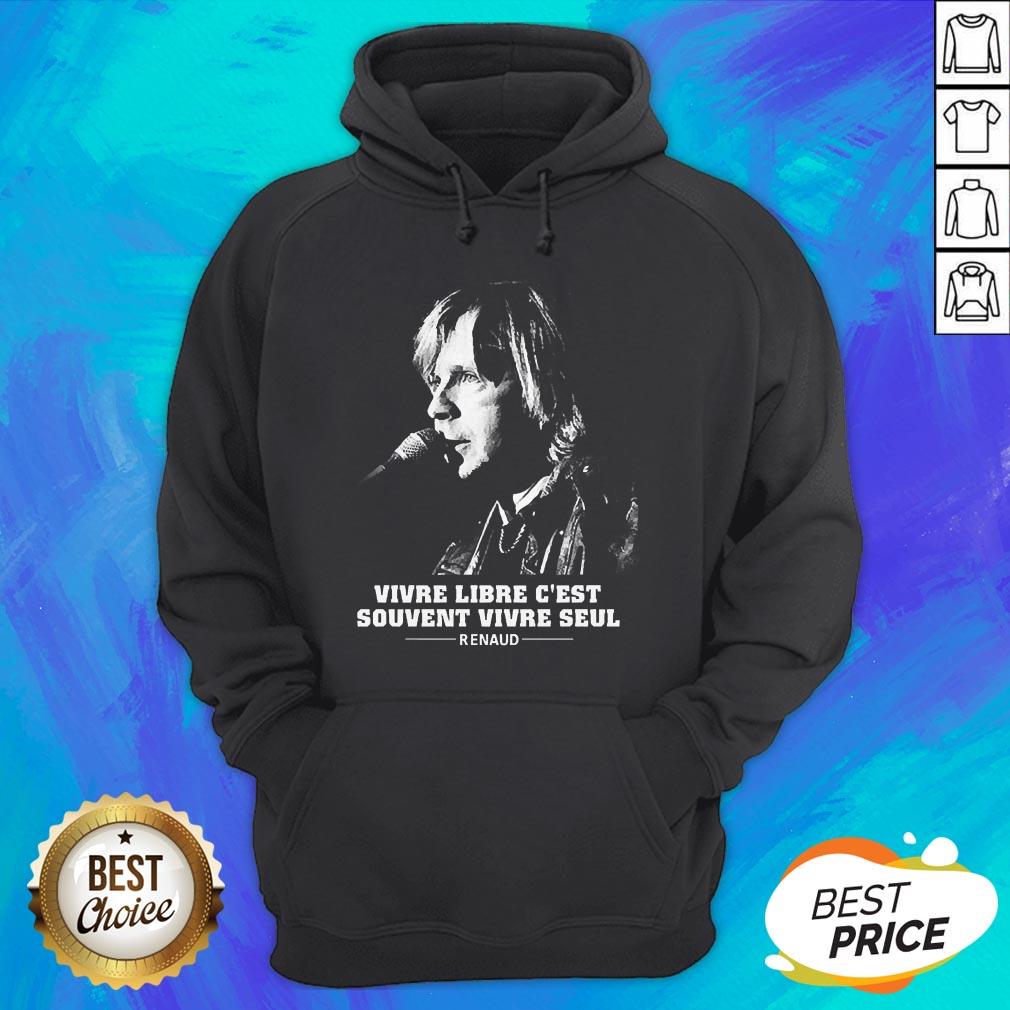 Top Vivre Libre C'Est Souvent Vivre Seul Renaud Shirt - Image 3