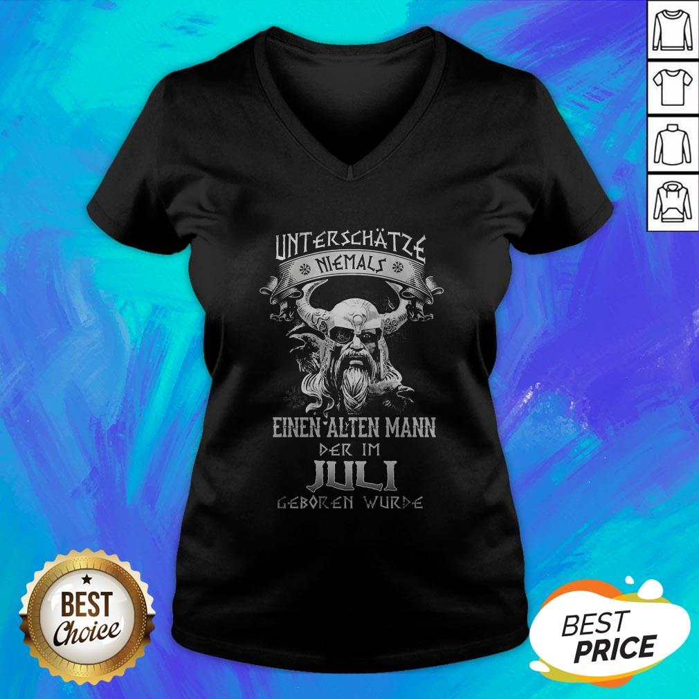 Unterschätze Niemals Einen Alten Mann Der Im Juli Geboren Wurde Shirt - Image 3