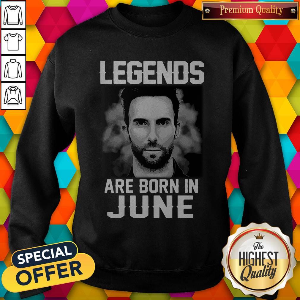 Nice Adam Levine Legends Are Born In June Shirt - Image 2