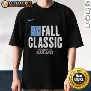 Original Fall Classic Toronto Blue Jays 2025 World Series T-Shirt