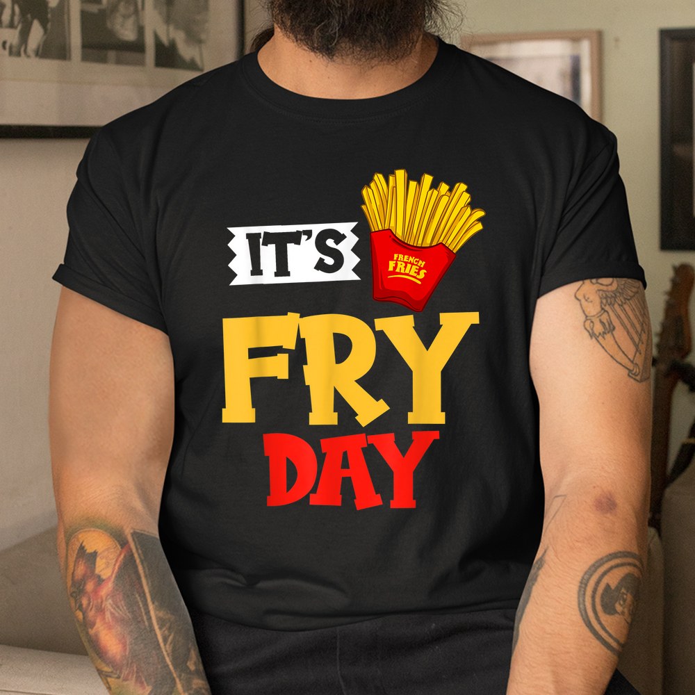 French Fries Fryer Cutter Recipe Oven Shirt - Image 3