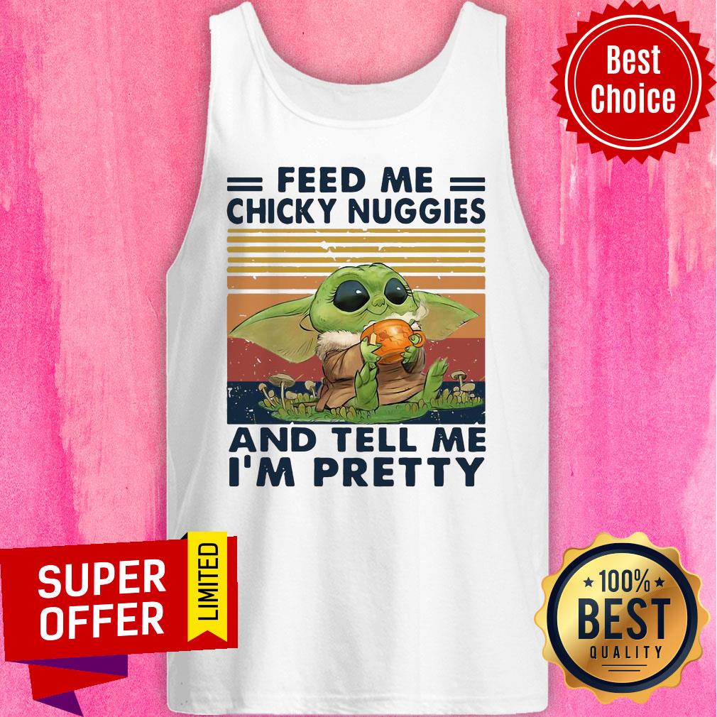 Baby Yoda Feed Me Chicky Nuggies And Tell Me I’m Pretty Vintage Retro Shirt - Image 5