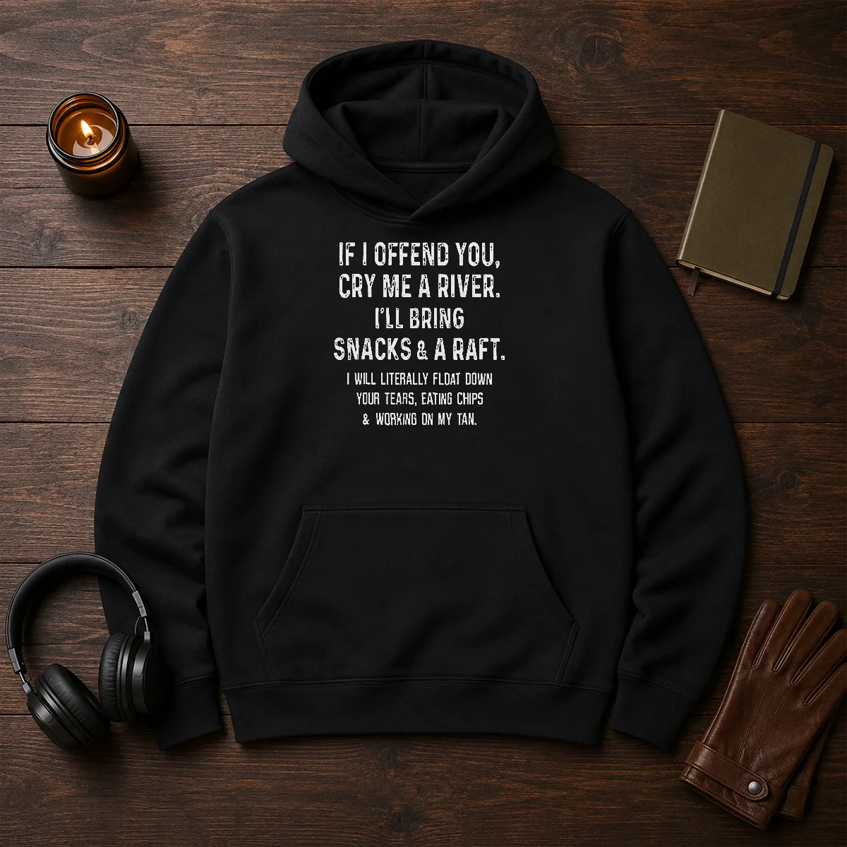 Pretty If I Offend You Cry Me A River Snacks And A Raft Shirt - Image 5