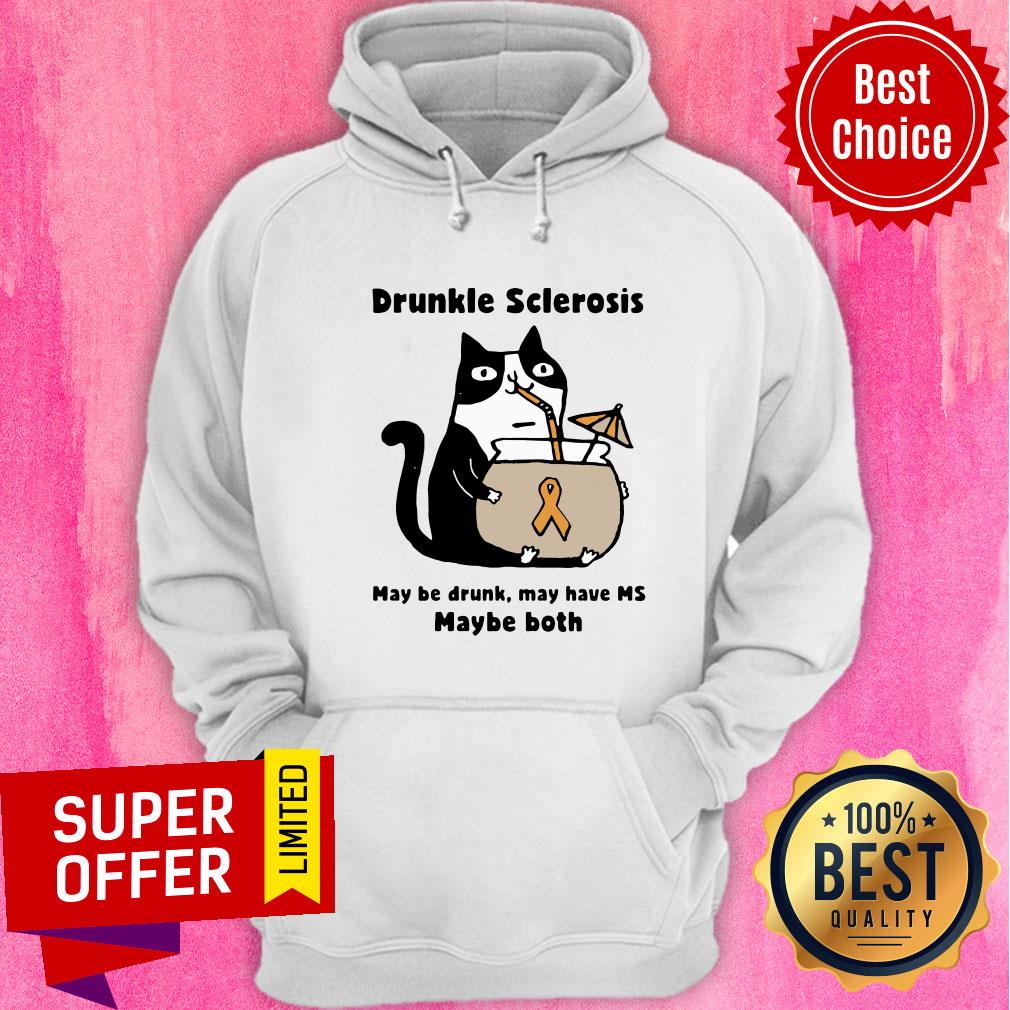 Awesome Cat Drunkle Sclerosis May Be Drunk May Have Ms Maybe Both Shirt - Image 5