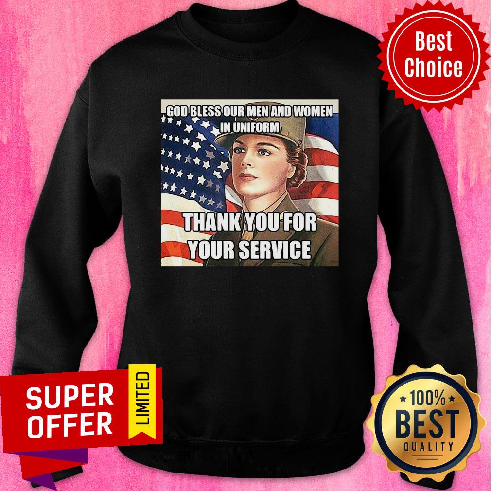 Awesome God Bless Our Men And Women In Uniform Thank You For Your Service Shirt - Image 4