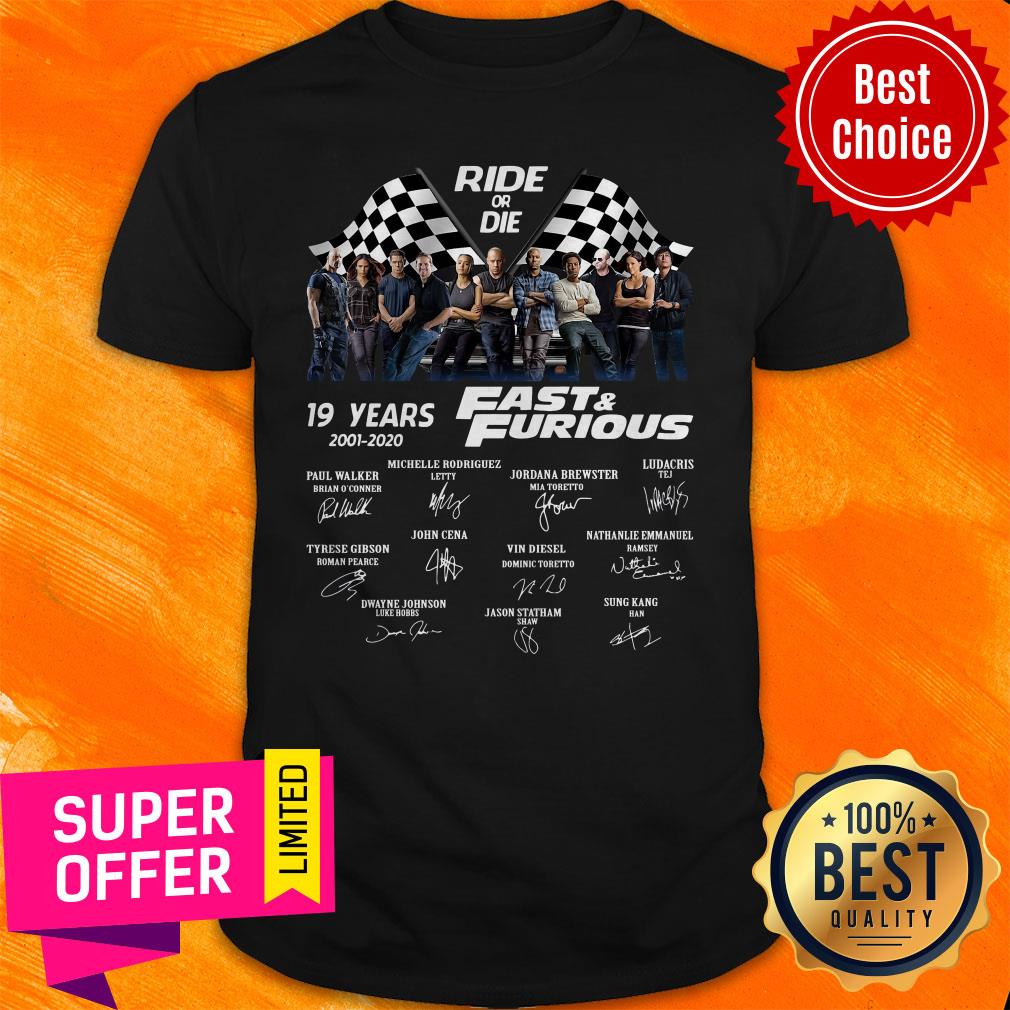 Funny Ride Or Die 20 Years 2001 2021 Fast And Furious Signatures Shirt