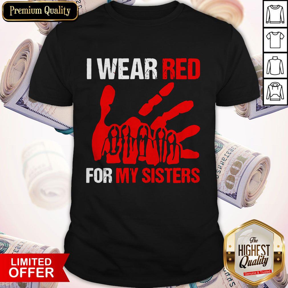 Good I Wear Red For My Sister Shirt