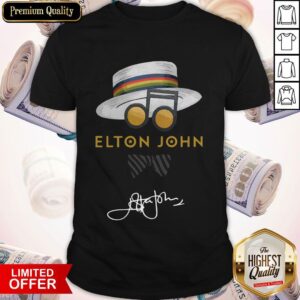 Nice Elton John Hat Signature Shirt