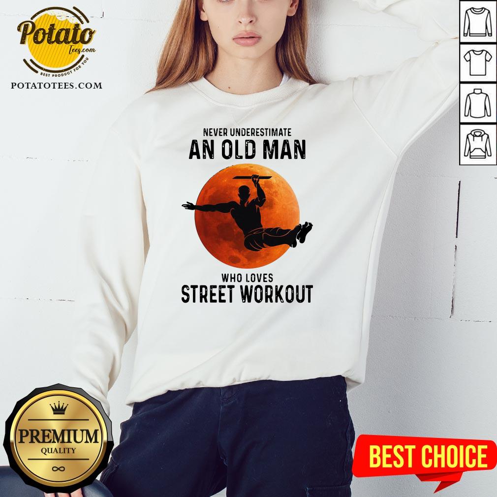 Never Underestimate An Old Man Who Loves Street Workout Moon Shirt - Image 4