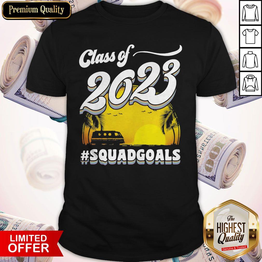 Perfect Class Of 2023 #Squadgoals Sunset Shirt