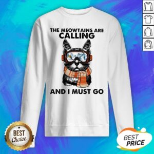 Alternative view of The Meowtains Are Calling And I Must Go Cat Shirt