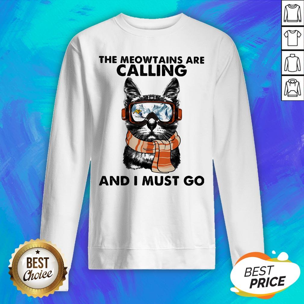 The Meowtains Are Calling And I Must Go Cat Shirt - Image 2
