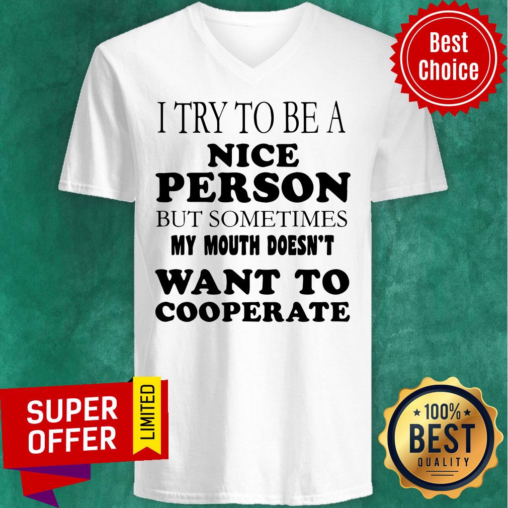 I Try To Be A Nice Person But Sometimes My Mouth Doesn’t Want To Cooperate Vintage Shirt - Image 4