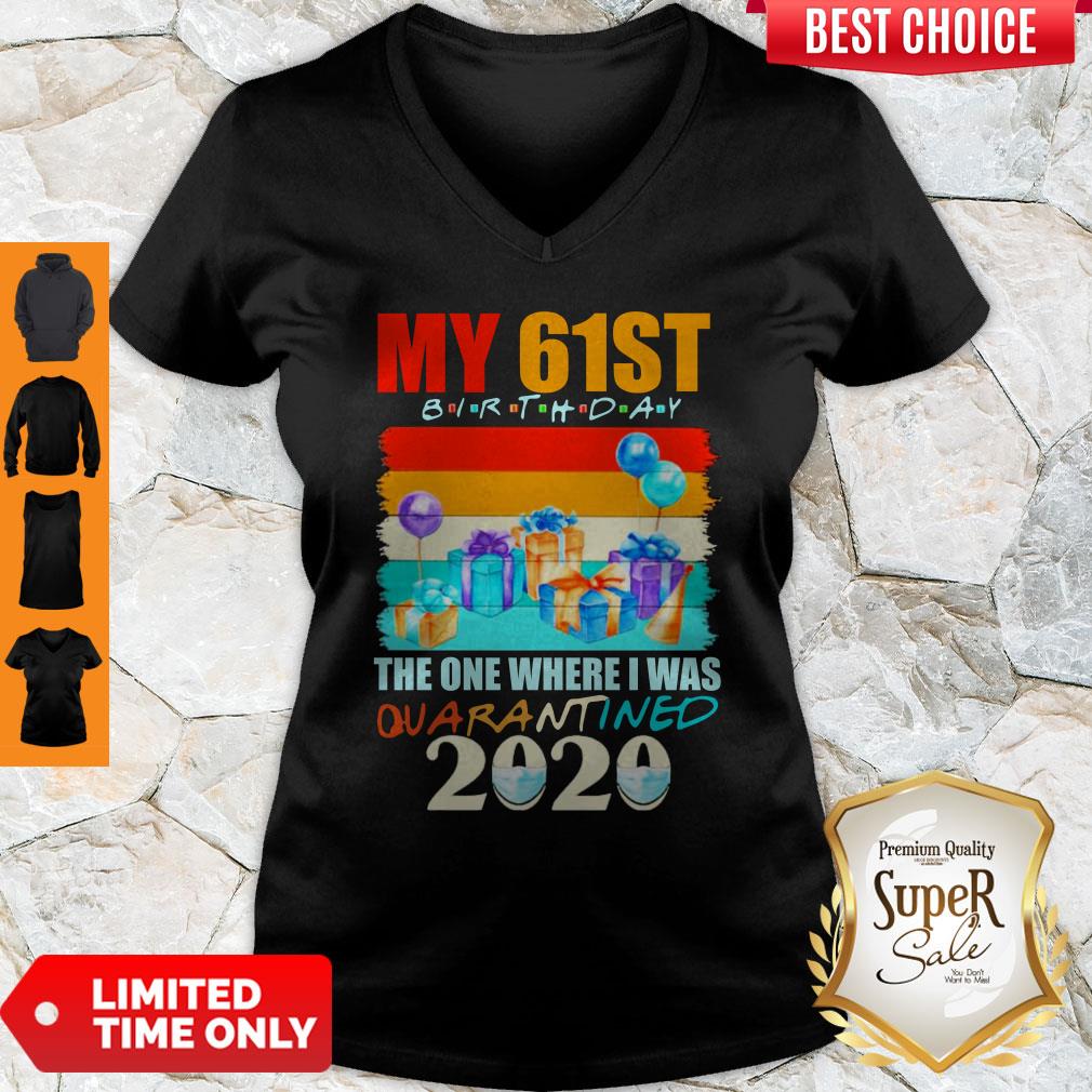 My 61th Birthday The One Where I Was Quarantined 2020 Mask Shirt - Image 3
