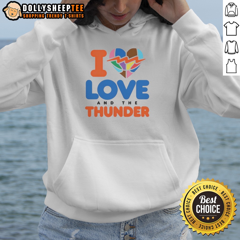 Funny I Love And The Thunder Shirt - Image 2