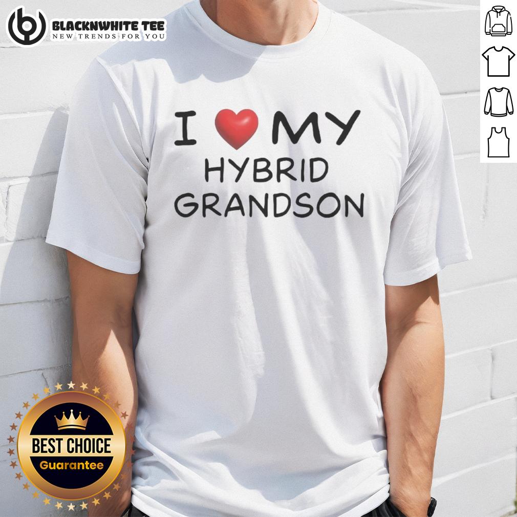 Official I Love My Hybrid Grandson T-Shirt