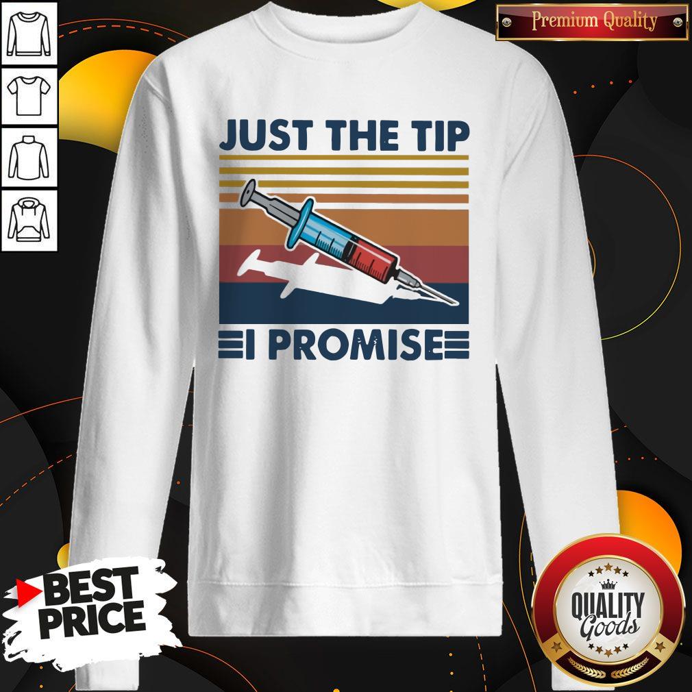 Good Syringe Just The Tip I Promise Vintage Shirt - Image 3