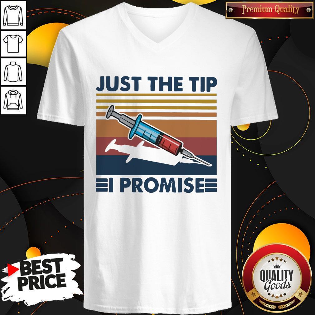 Good Syringe Just The Tip I Promise Vintage Shirt - Image 5