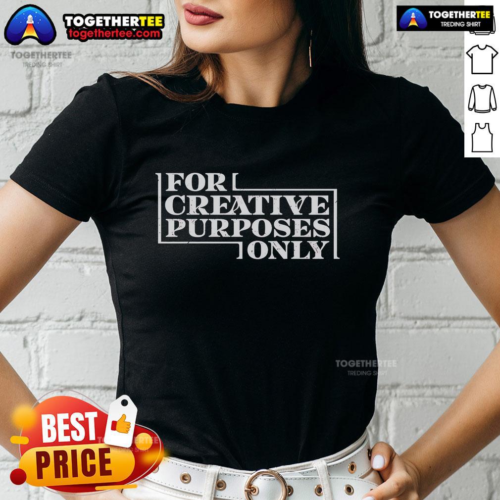 Official For Creative Purposes Only T-Shirt - Image 3