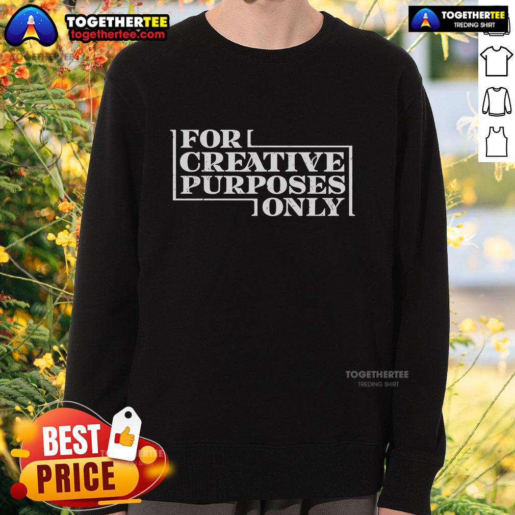 Official For Creative Purposes Only T-Shirt - Image 5