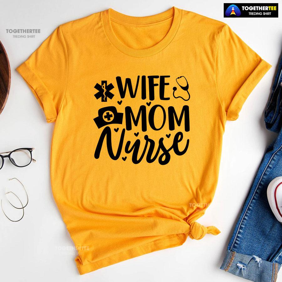 Wife Mom Nurse Stethoscope Caduceus T-Shirt - Image 11