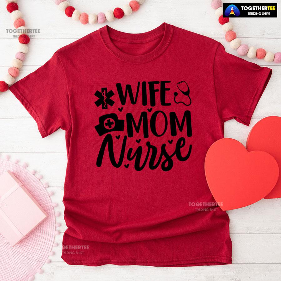 Wife Mom Nurse Stethoscope Caduceus T-Shirt - Image 9