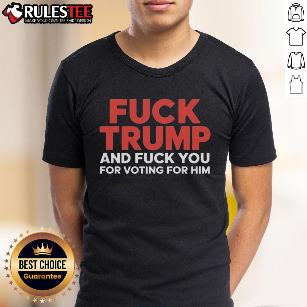 Official Fck Trump And Fck You For Voting For Him Premium T-Shirt