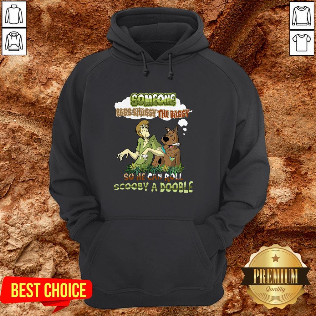 Someone Pass Shaggy The Baggy So He Can Roll Scooby A Doobie Shirt - Image 5