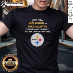 Awesome Going From Mike Tomlin To Mike McCarthy T-Shirt