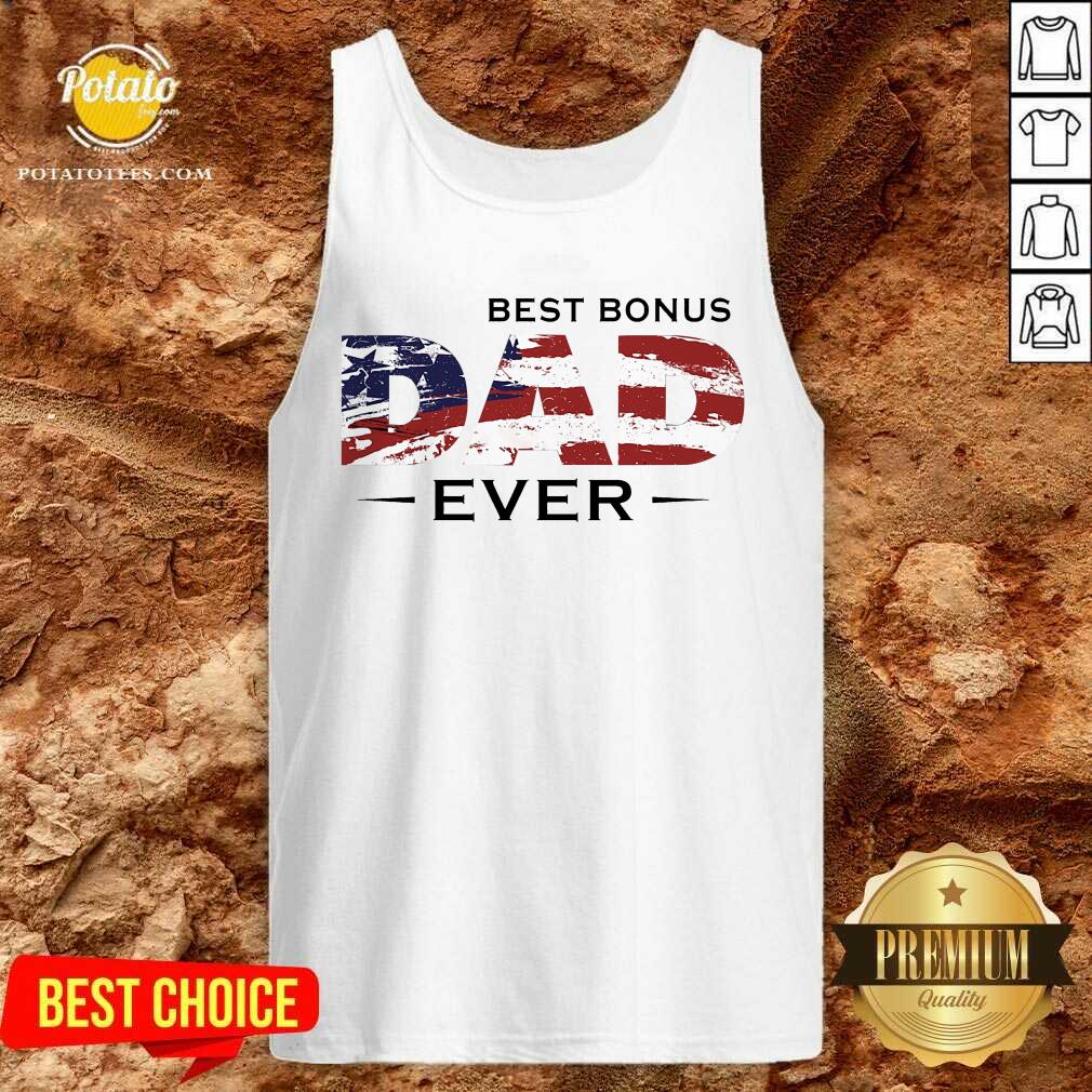 Best Bonus Dad Ever 4th Of July Shirt - Image 4