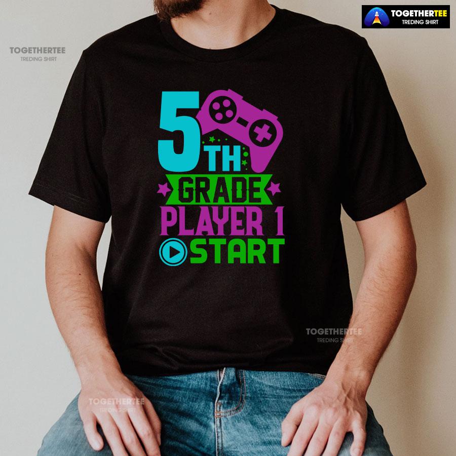 5th Grade Player 1 Start Game Console Student Back To School T-Shirt - Image 2