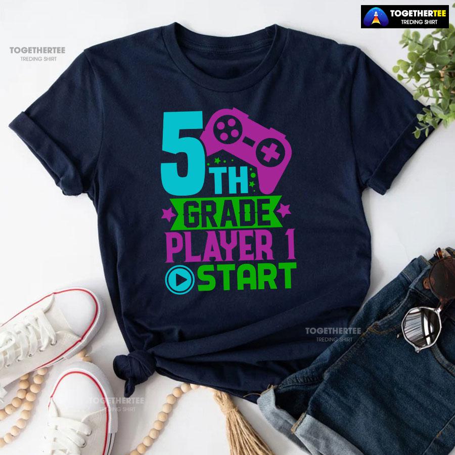 5th Grade Player 1 Start Game Console Student Back To School T-Shirt - Image 5