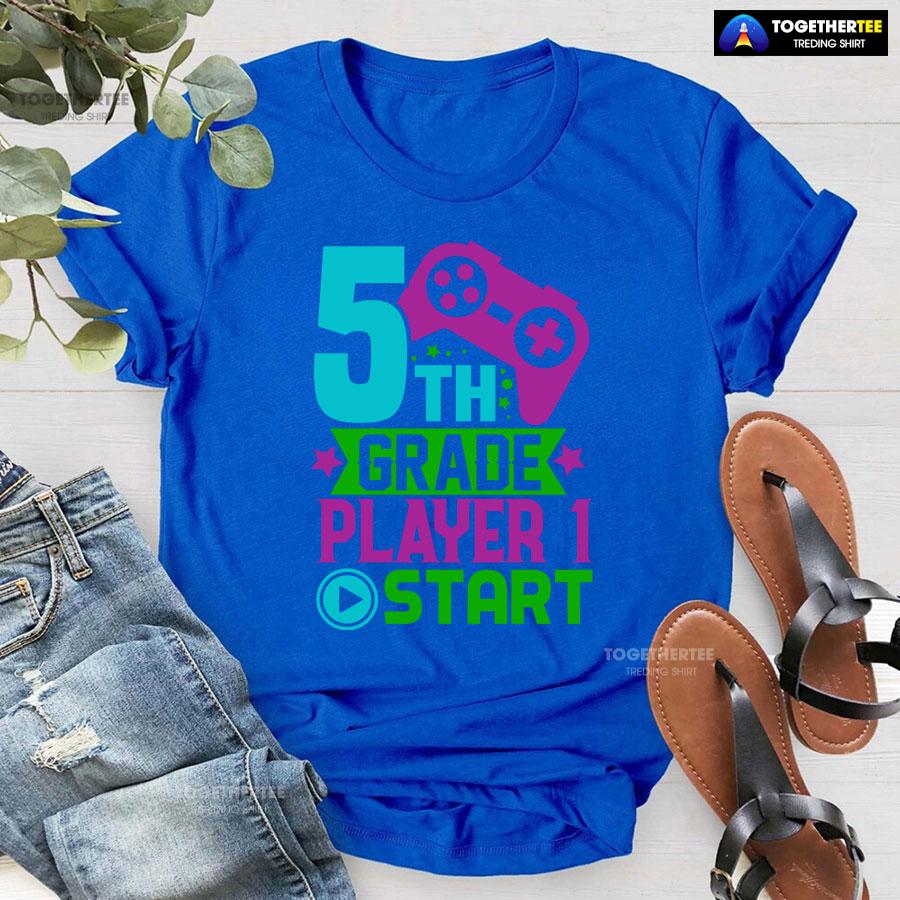 5th Grade Player 1 Start Game Console Student Back To School T-Shirt - Image 6