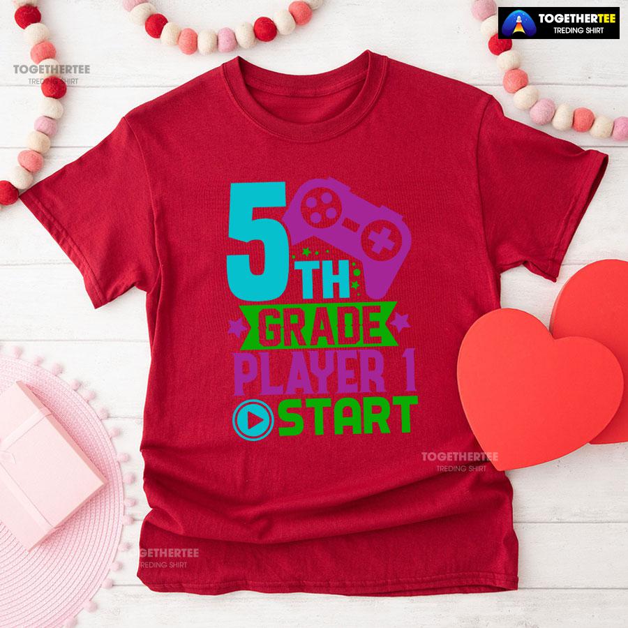 5th Grade Player 1 Start Game Console Student Back To School T-Shirt - Image 8