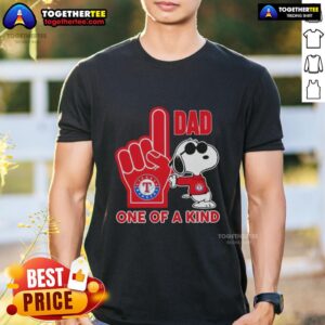 Nice Snoopy Texas Rangers #1 Dad One Of A Kind T-Shirt