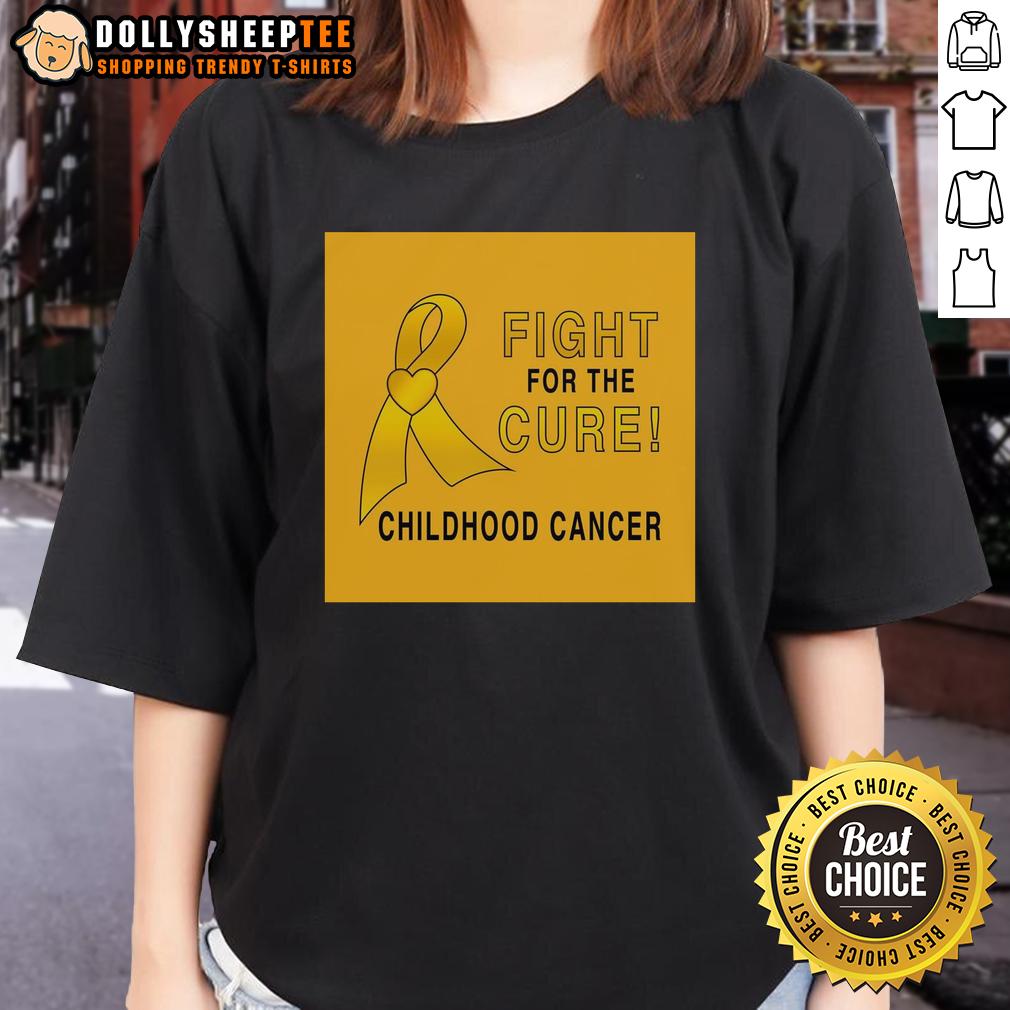 Premium Childhood Cancer Fight For A Cure T-Shirt - Image 3