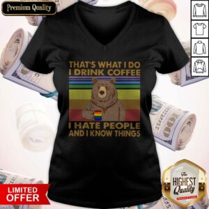 Alternative view of Lgbt Bear That’s What I Do I Drink Coffee I Hate People And I Know Things Vintage Shirt