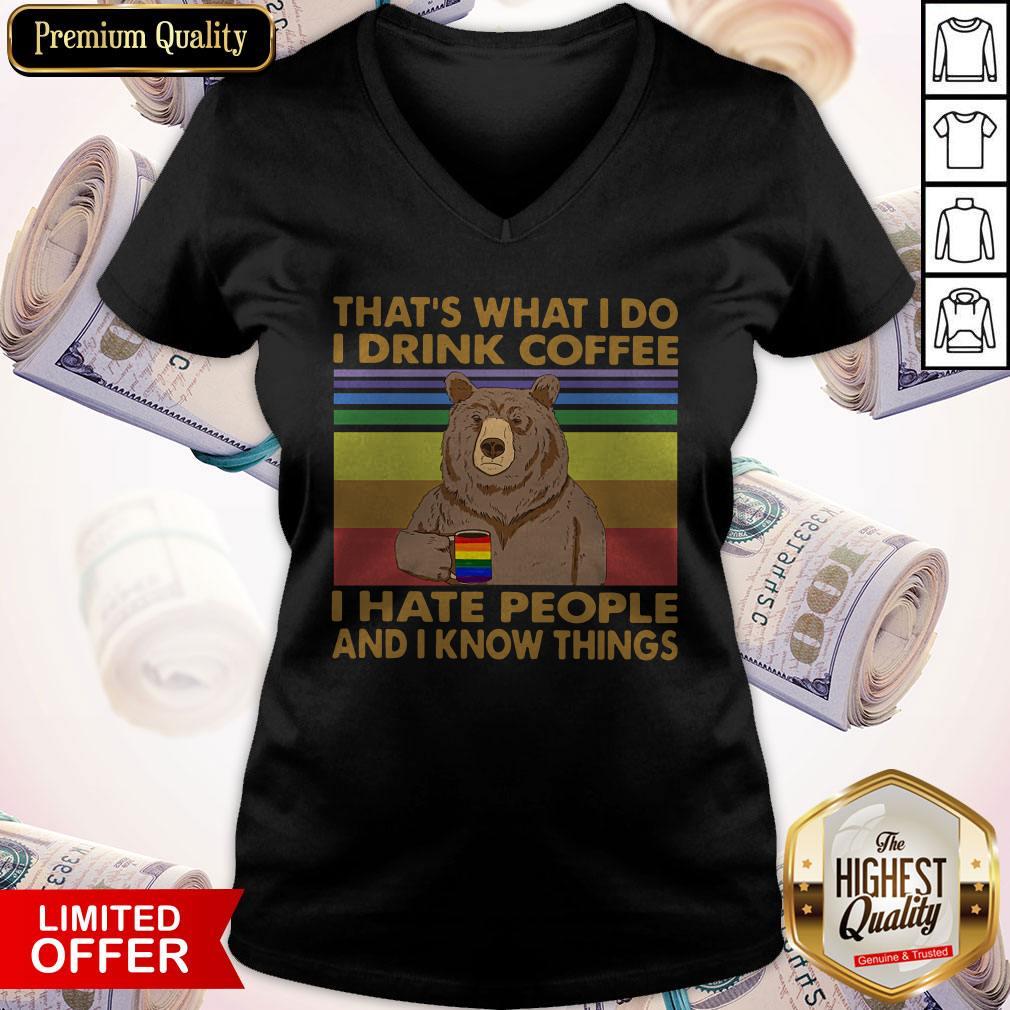 Lgbt Bear That’s What I Do I Drink Coffee I Hate People And I Know Things Vintage Shirt - Image 2