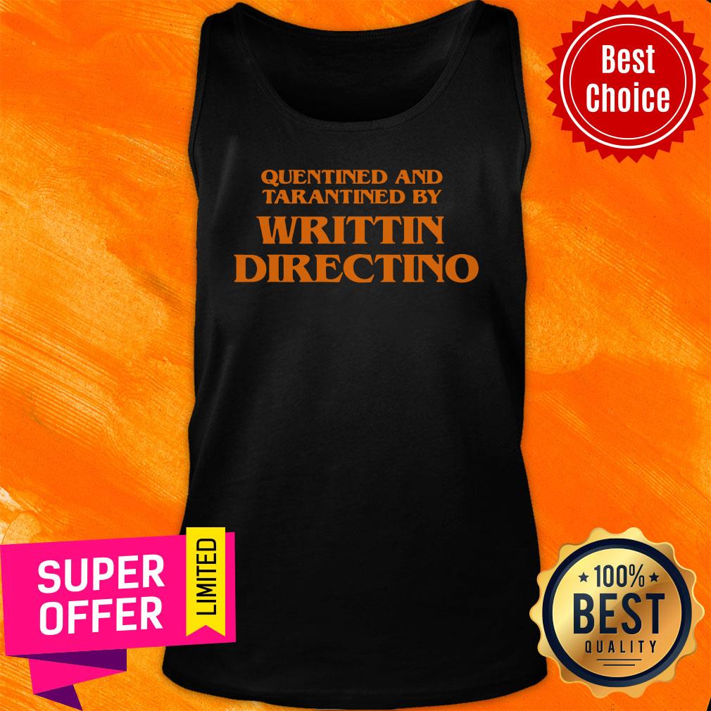 Quentined And Tarantined By Writing Direction Shirt - Image 4