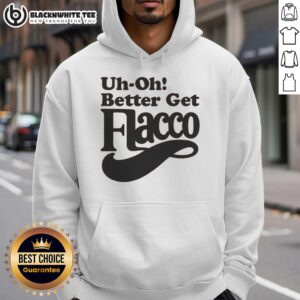 Alternative view of Funny Uh-Oh! Better Get Flacco T-Shirt