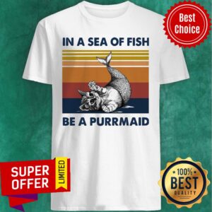 Cat In A Sea Of Fish Be A Purrmaid Vintage Shirt