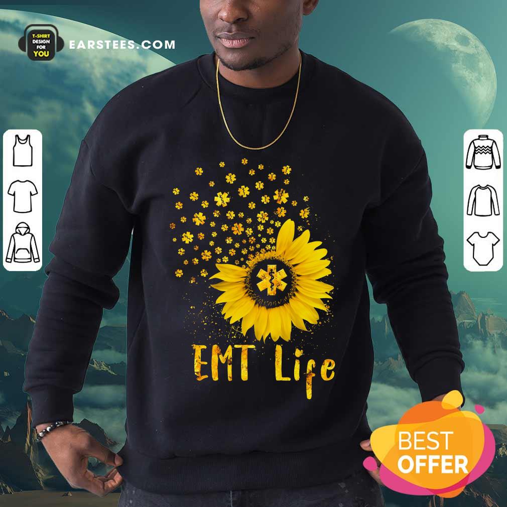 Perfect EMT Life Sunflower Nurse Lover Gift Shirt - Image 3