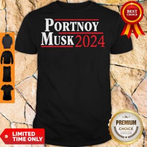 Premium Portnoy Musk 2024 Shirt