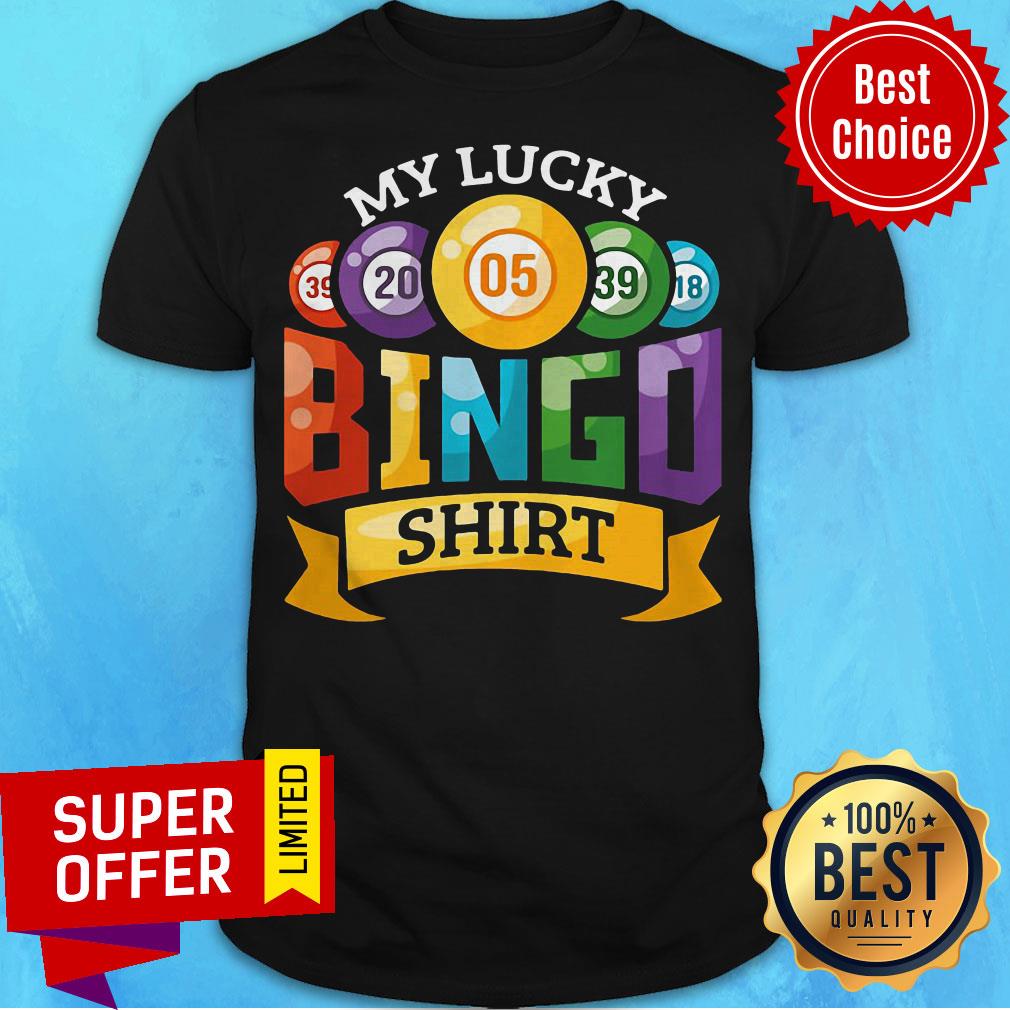 Funny My Lucky Bingo Shirt