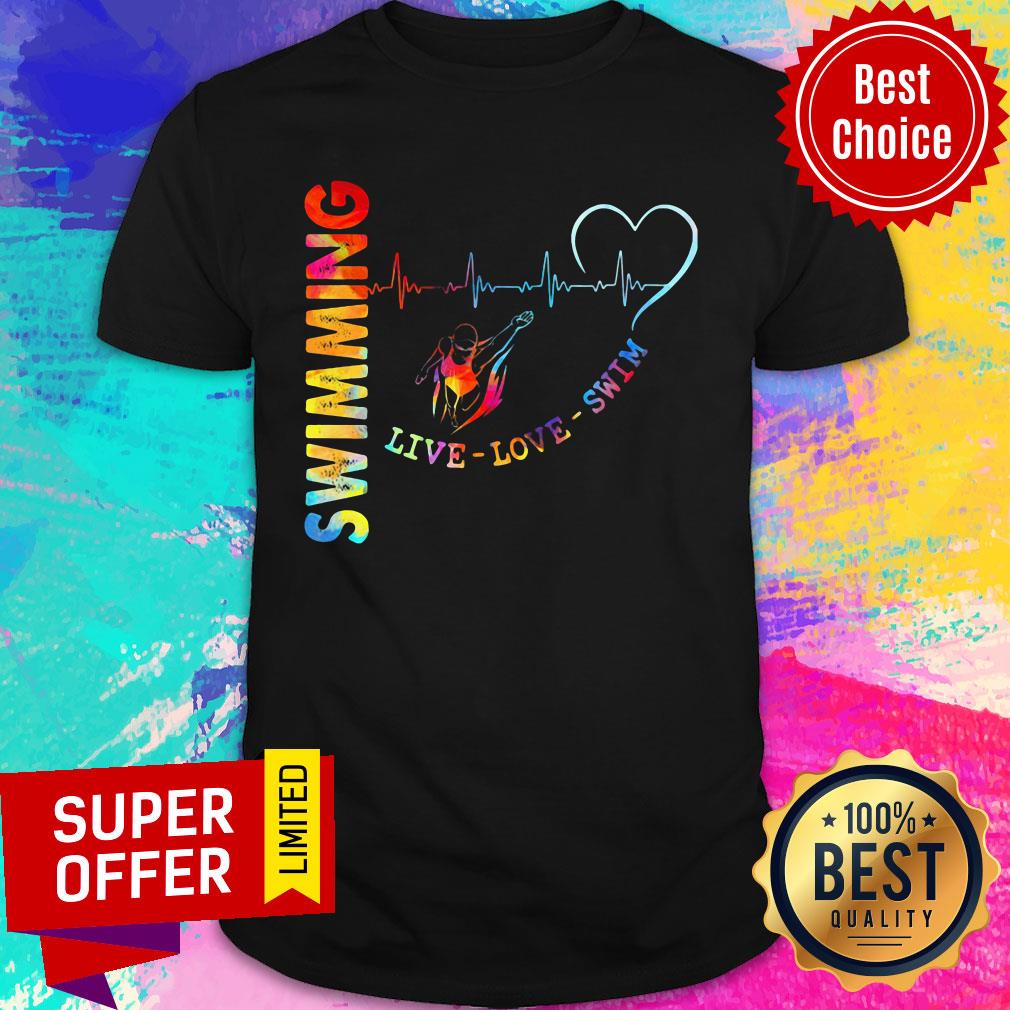 Swimming Live Love Swin Heart Beat Shirt