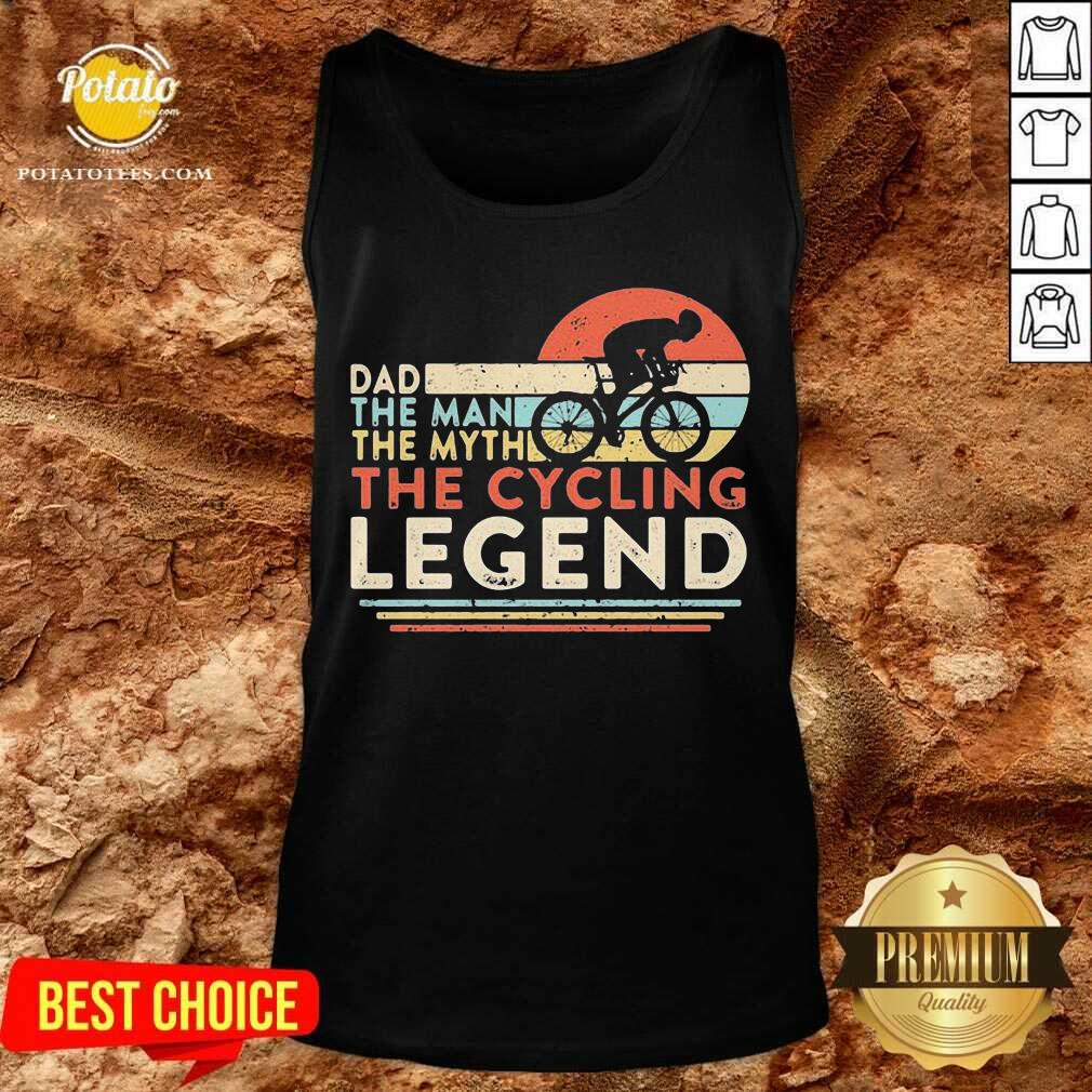 Funny Dad The Man The Myth The Cycling Legend Vintage Shirt - Image 3