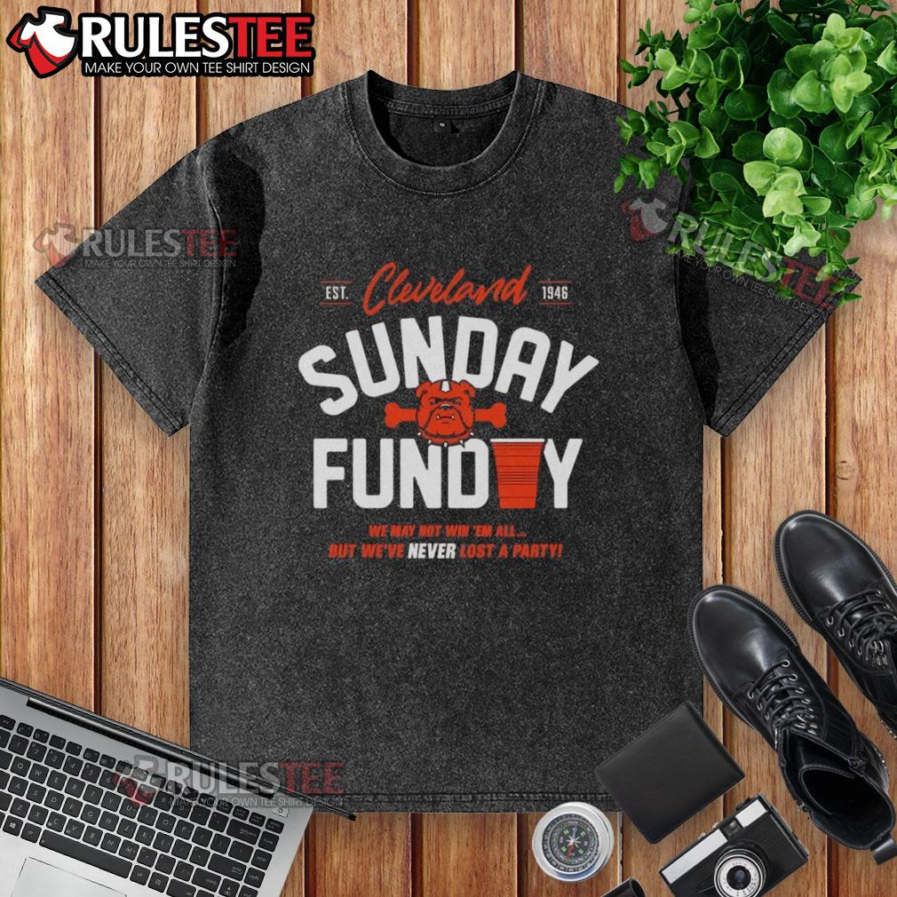 Top Cleveland Browns Never Lost A Party Sunday T-Shirt - Image 6